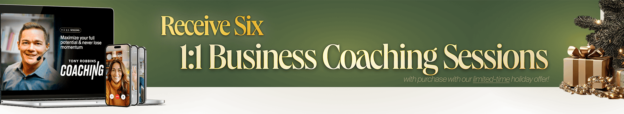 Receive six 1:1 coaching sessions